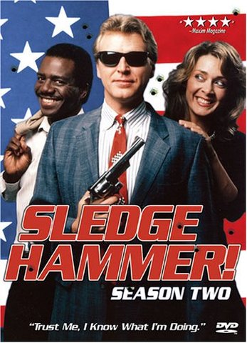 Sledge Hammer!