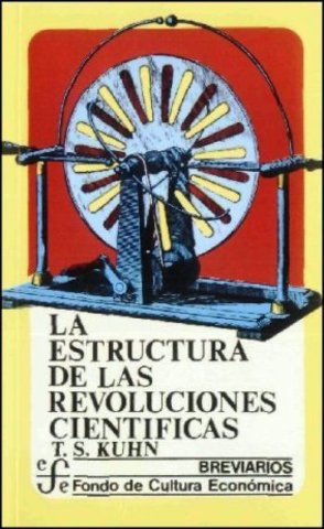 La estructura de las revoluciones científicas, libro de Thomas S. Kuhn