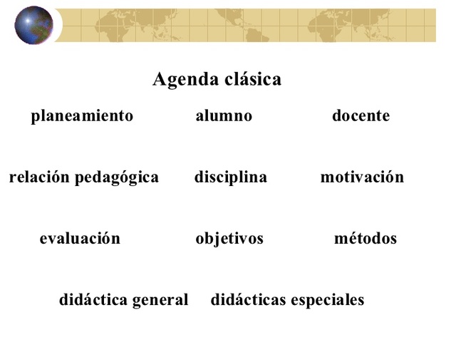 PRIMERA METODOLOGÍA: Agenda clásica del docente