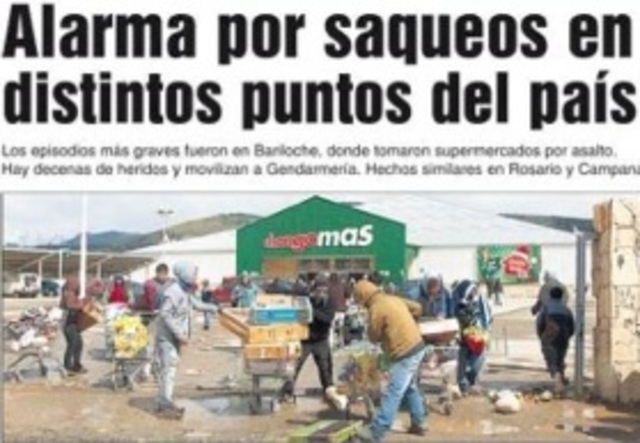 Argentina -  miles de personas saquean tiendas y supermercados. El presidente De la Rúa decreta el estado de sitio en todo el país