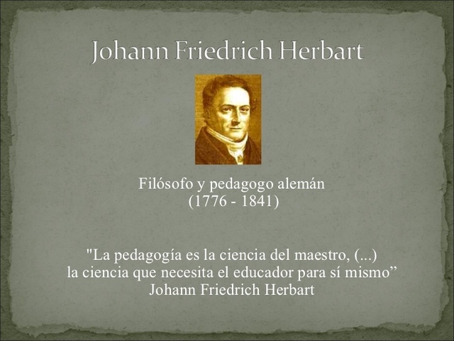 Juan Federico Herbart: el punto de partida debe ser la experiencia del aprehendiente.
