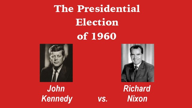 Nixon and Kennedy