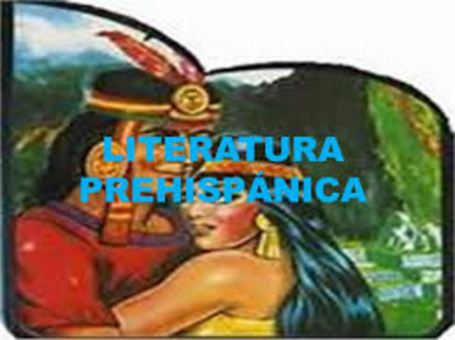 LITERATURA PREHISPÁNICA.