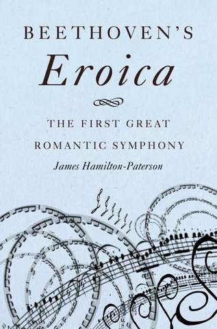 Beethoven produces his third symphony, Eröica