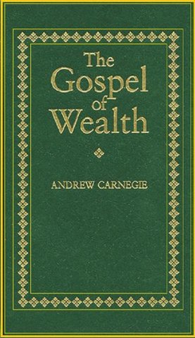 "The Gospel of Wealth"