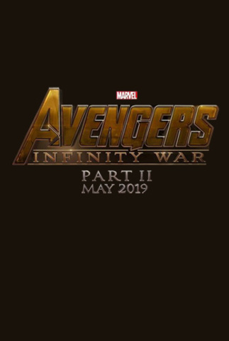 Avengers: Infinity War Part 2 (Coming Soon)