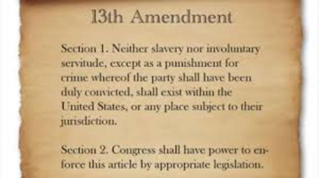 13th Amendment Slavery Illegal