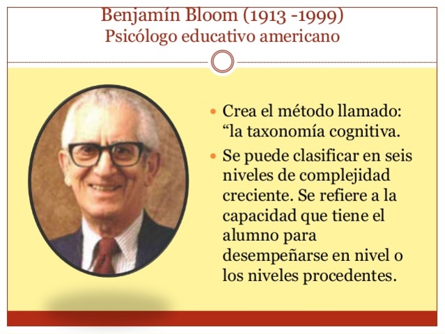 1913 - 1999 BENJAMÍN BLOOM