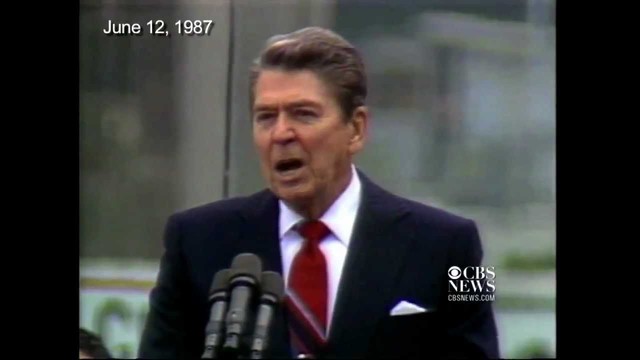 "Tear down this wall"