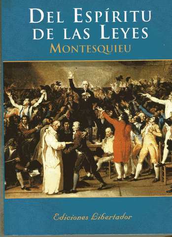 Montesquieu escribe El espíritu de las leyes.