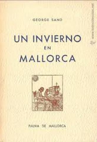 Gorge Sand publica Invierno en Mayorca. Gobierno de José Hilario López