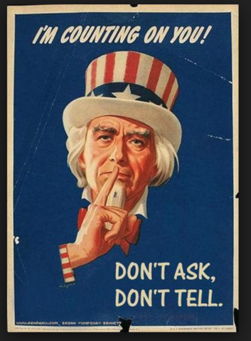 "Don't Ask, Don't Tell"
