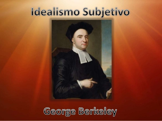 GEORGE BERKELEY, IDEALISTA