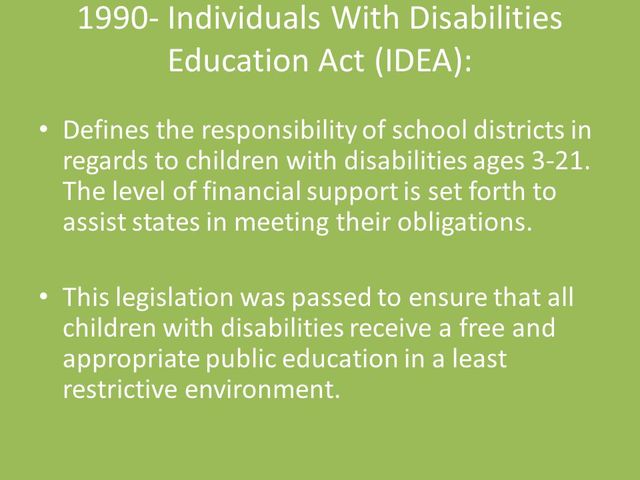 1990 Amendments to PL 94-142 changed name to Individuals with Disabilities Education Act (IDEA) https://s3.amazonaws.com/s3.timetoast.com/public/uploads/photos/12009588/1990-_Individuals_With_Disabilities_Education_Act_%28IDEA%29__1__tiny_landscape.jpg?