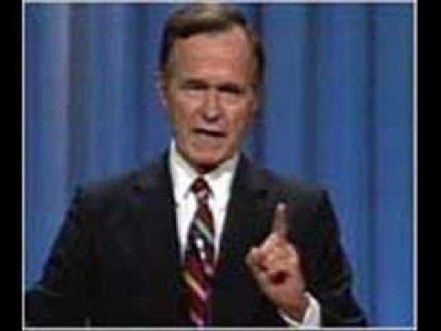 "Read my lips, no new taxes."