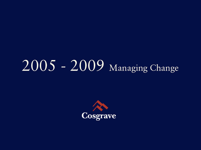 2005 - 2009 Managing Change
