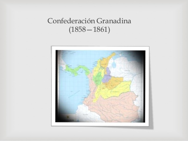Confederación Granadina, de 1858 a 1861