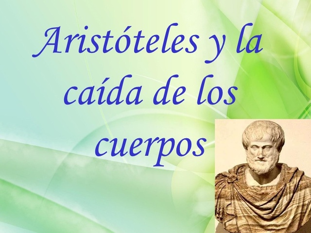 Aristóteles y caída libre de los cuerpos