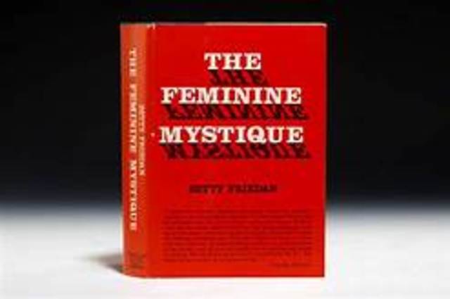 The Feminine Mystique Is published