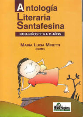 Antología Literaria Santafesina (para niños de 6 a 11 años)