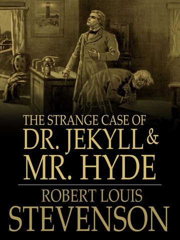 Strange Case of Dr.Jekyll and Mr.Hyde