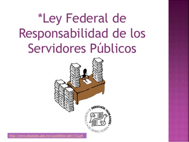 Ley Federal de la Responsabilidad de los Servidores Públicos