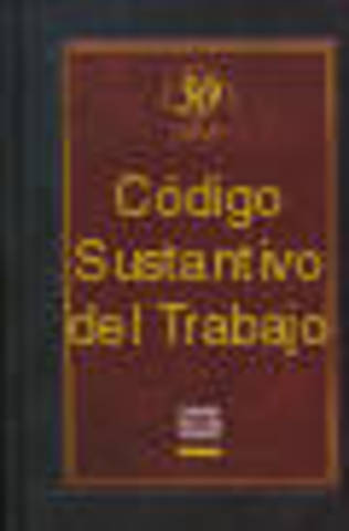 CÓDIGO SUSTANTIVO DEL TRABAJO