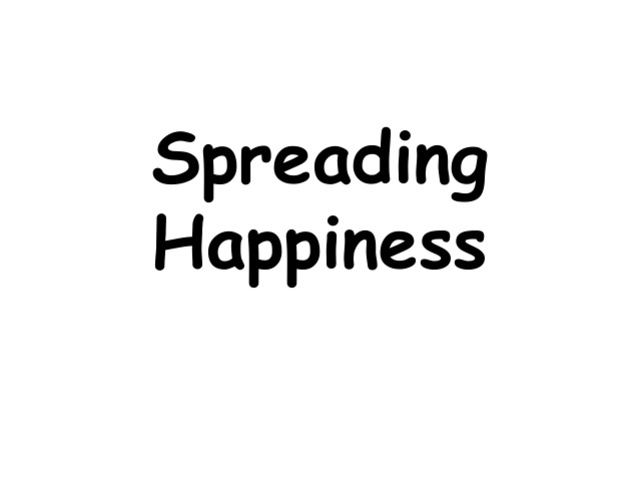 Spreading happiness