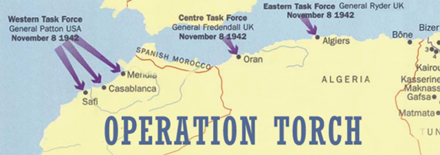 Operation Torch Nov 8, 1942 – Nov 10, 1942