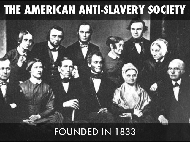 Anti- Slavery Society
