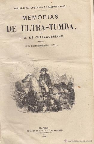 Se publica "Memorias de ultratumba" de Chateaubrian (póstuma)