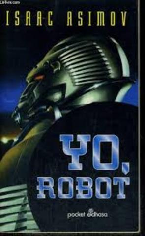 Yo robot, issac asimov