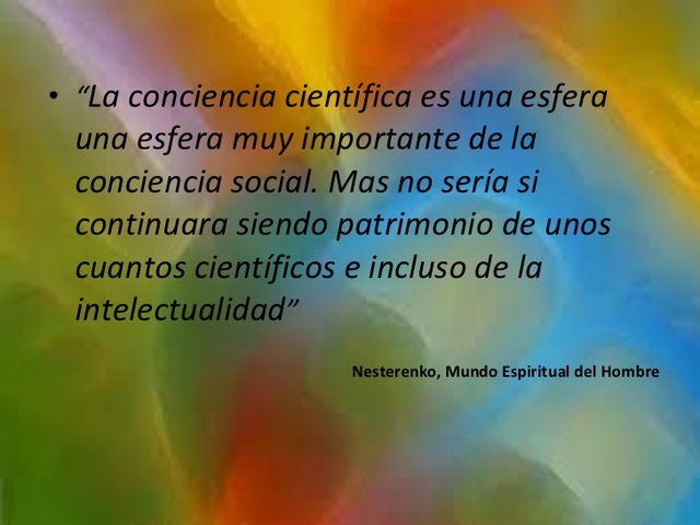 La conciencia científica