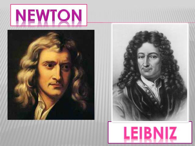 Newton y Leibniz.Mediados del siglo XVII