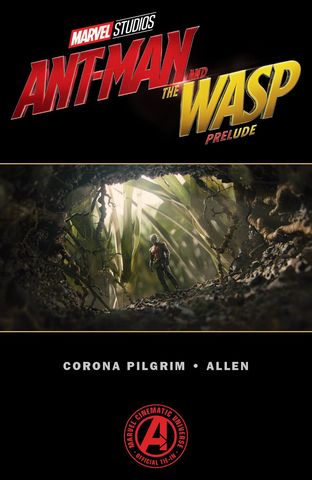 Marvel's Ant-Man and the Wasp Prelude