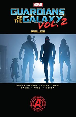 Marvel's Guardians of the Galaxy vol. 2 Prelude