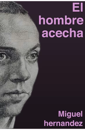 El hombre acecha