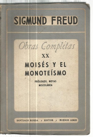 Freud Publica " Moisés y el monoteísmo"