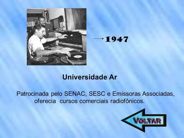 Década 1940: Era Radiofônica