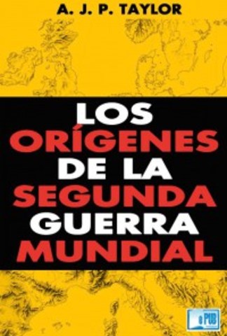 LOS ORIGENES DE LA II GUERRA MUNDIAL