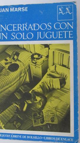 Encerrados con un solo juguete.