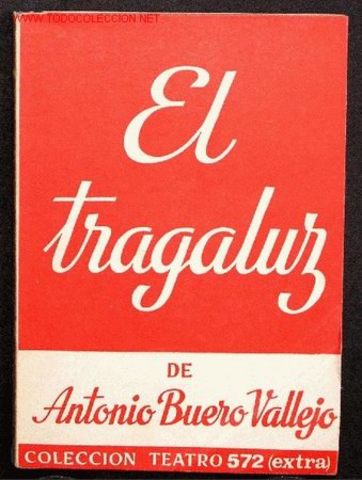 Buero Vallejo: el tragaluz