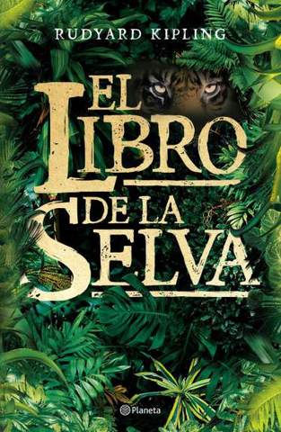 " EL LIBRO DE LA SELVA" RUDYAR KIPLING