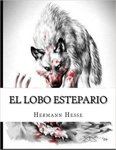 "EL LOBO ESTEPARIO" HERMANN HESSE