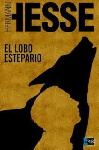 Herman Hesse: "El lobo estepario".