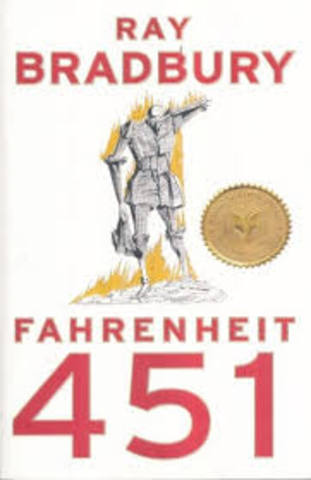 Ray Bradbury: " Farenheit 451 "