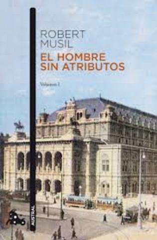 Robert Musil; "El hombre sin atributos"