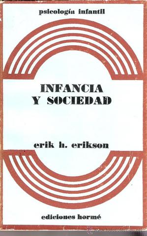 erikson publica su primer libro "infancia y sociedad"