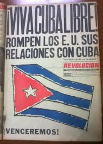 Rompimiento de relaciones entre Cuba y Estados Unidos de Norteamérica