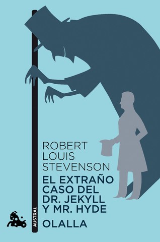 "El extraño caso del Dr. Jekyll y Mr. Hyde"Robert Louis Stevenson